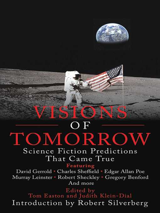 Title details for Visions of Tomorrow: Science Fiction Predictions that Came True by Tom Easton - Available
